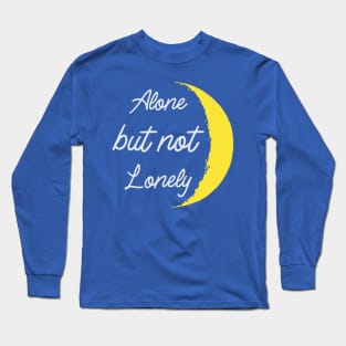 Alone But Not Lonely, Introvert Long Sleeve T-Shirt